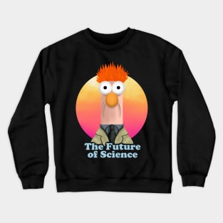 the future of science Crewneck Sweatshirt